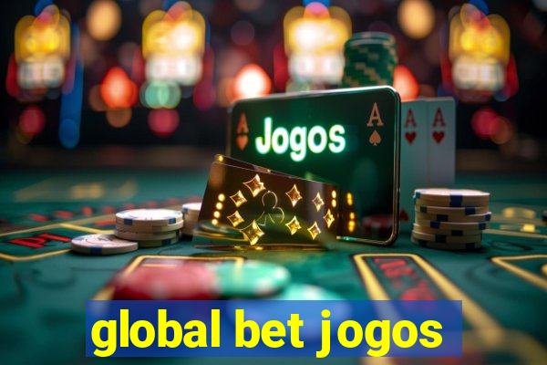 global bet jogos